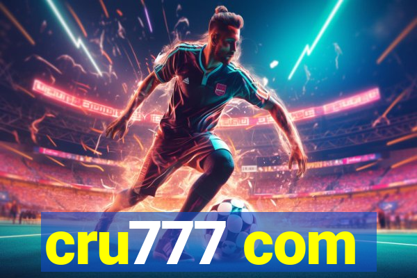 cru777 com